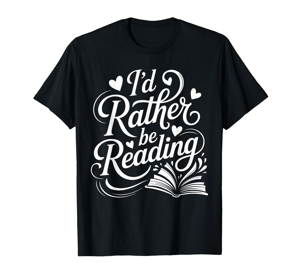 Id Rather Be Reading Books Booktrovert T-Shirt - Graphic Print for Adults - T-Shirt, Sweatshirt, Hoodie