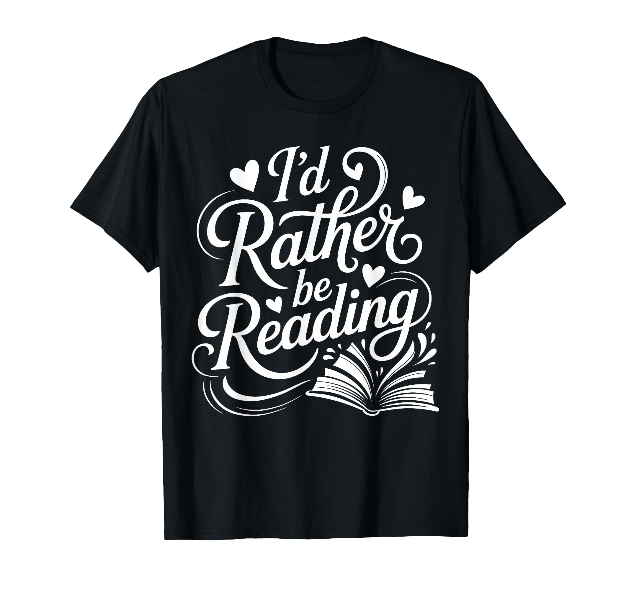 Id Rather Be Reading Books Booktrovert T-Shirt - Graphic Print for Adults - T-Shirt, Sweatshirt, Hoodie