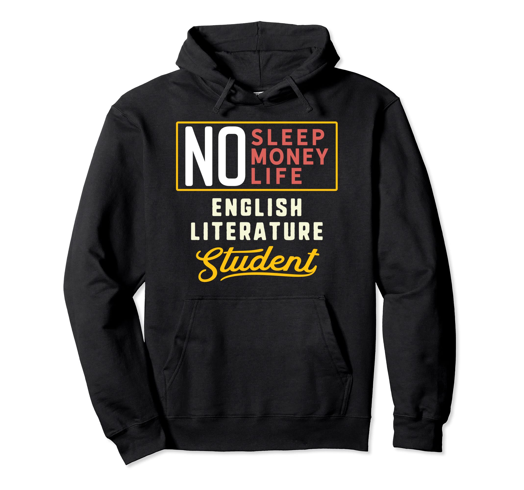 Funny English Literature Major Student Hoodie - Trendy Graphic Men Women - T-Shirt, Sweatshirt, Hoodie