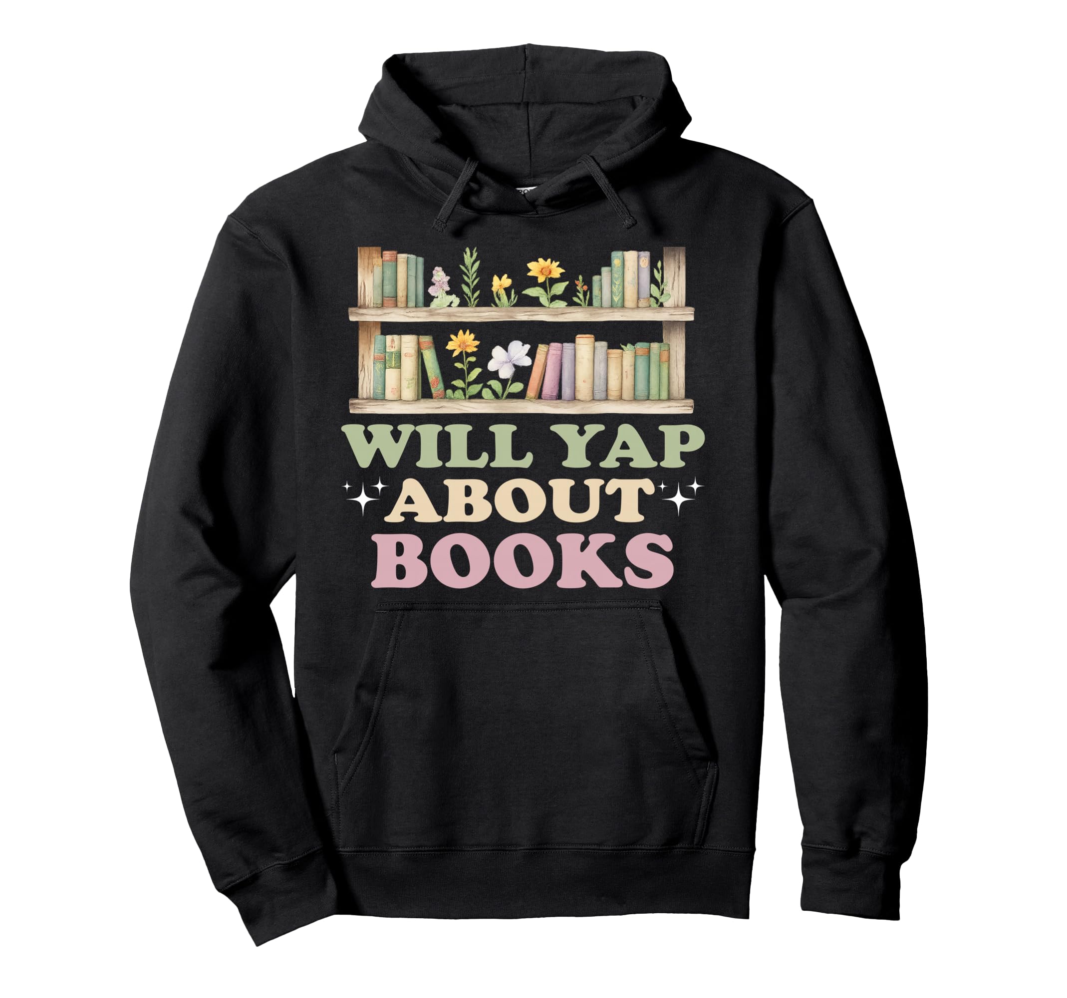 Will Yap About Books Reader Book Nerd Hoodie - Minimalist Print Men Women - T-Shirt, Sweatshirt, Hoodie