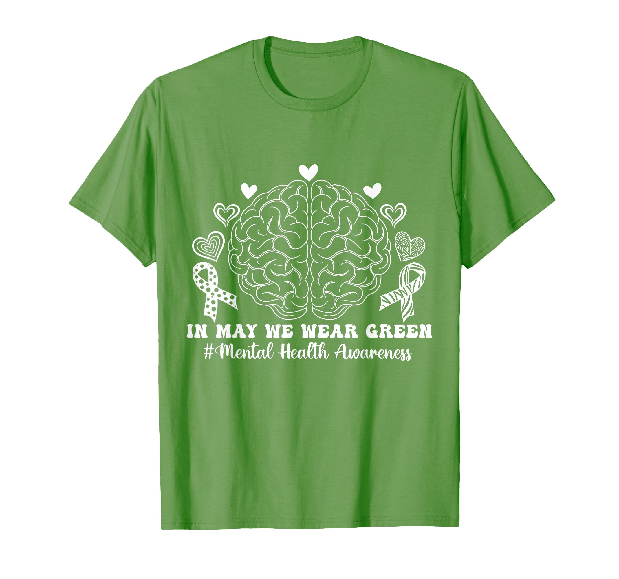 May We Wear Green Mental Health T-Shirt - Aesthetic Graphic Men Women - T-Shirt, Sweatshirt, Hoodie