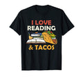 Tacos And Reading Nerd Book Lovers Geek T-Shirt - Novelty Apparel Unisex - T-Shirt, Sweatshirt, Hoodie