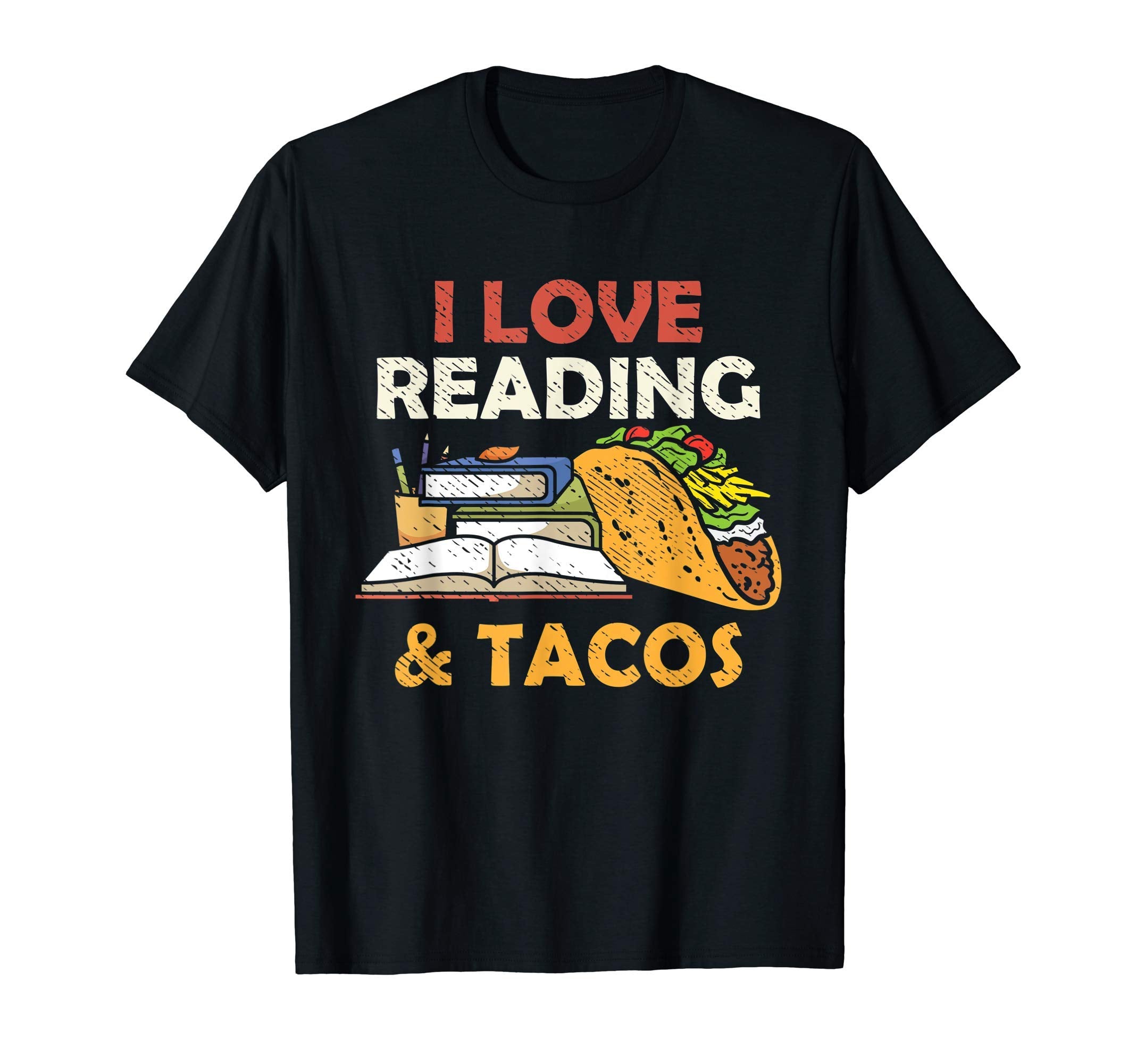 Tacos And Reading Nerd Book Lovers Geek T-Shirt - Novelty Apparel Unisex - T-Shirt, Sweatshirt, Hoodie
