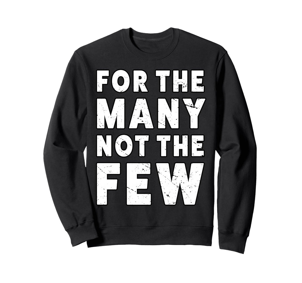 Many Not Few People March Democrat Sweatshirt - Fun Novelty Design Unisex - T-Shirt, Sweatshirt, Hoodie