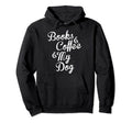Books Coffee My Dog Hoodie - Minimalist Print for Adults - T-Shirt, Sweatshirt, Hoodie