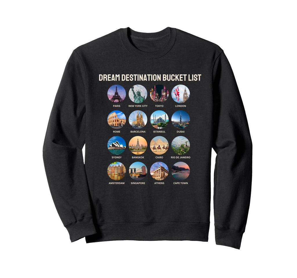 Checklist Dream Destination Sweatshirt - Casual Everyday Wear for Adults - T-Shirt, Sweatshirt, Hoodie