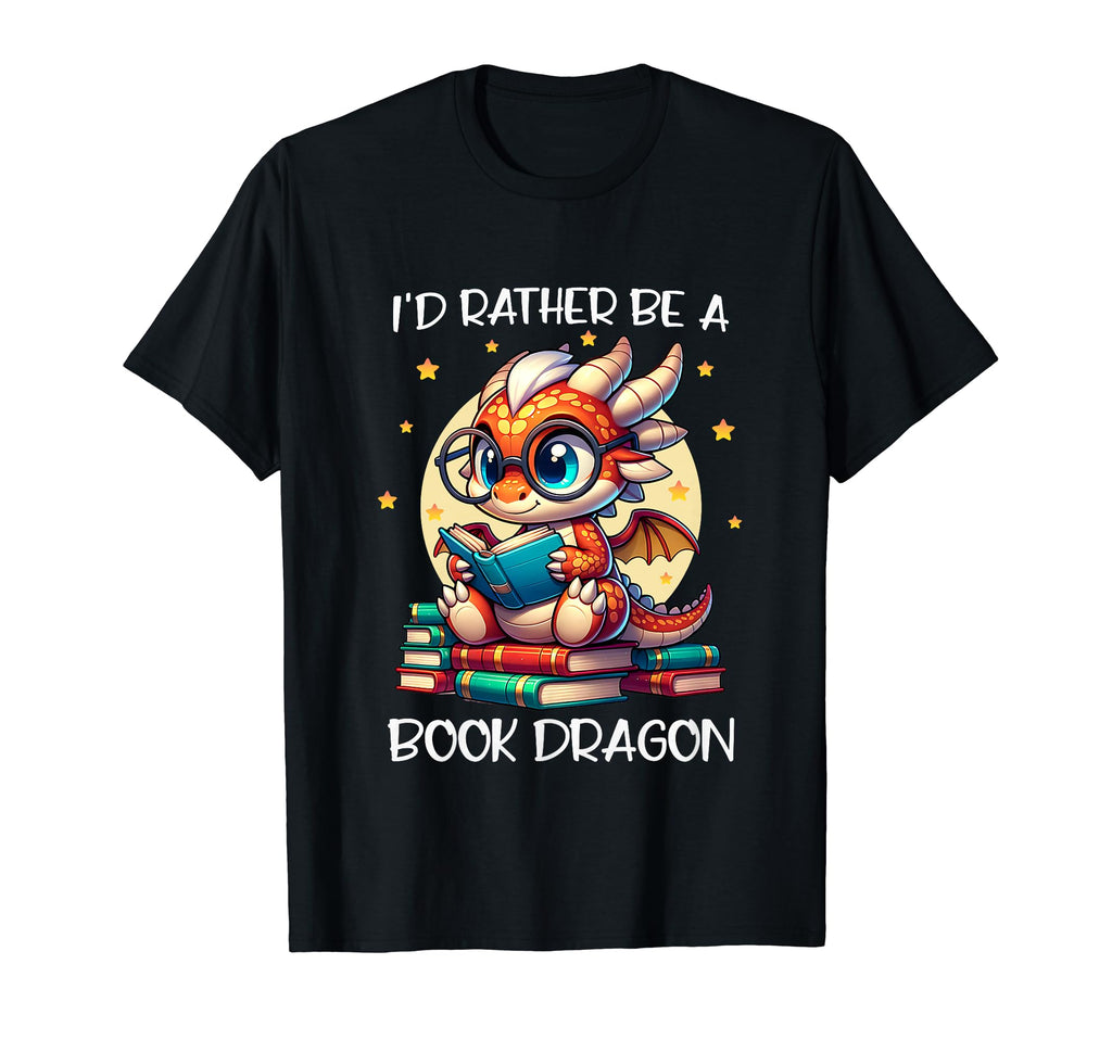 Id Rather Be Book Dragon Reading Lover T-Shirt - Novelty Apparel Unisex - T-Shirt, Sweatshirt, Hoodie
