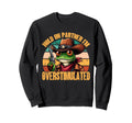 Hold Partner Im Overstimulated Sweatshirt - Custom Art Print Men Women - T-Shirt, Sweatshirt, Hoodie