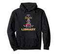 When Doubt Go To Library Dogs Book Reading Hoodie - Unique Graphic Unisex - T-Shirt, Sweatshirt, Hoodie