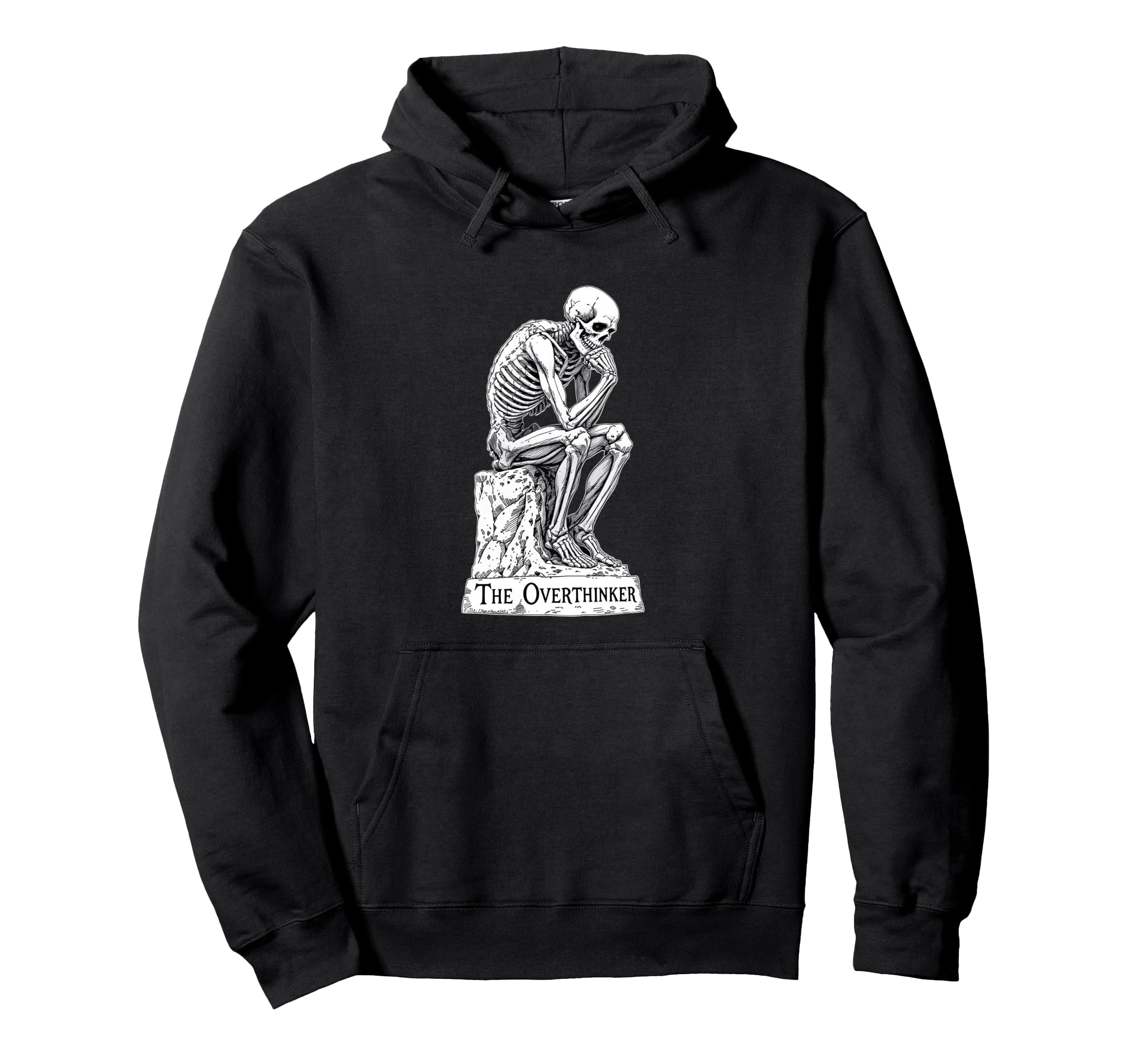 Skeleton Overthinker Funny Dark Gothic Hoodie - Streetwear Style for Adults - T-Shirt, Sweatshirt, Hoodie