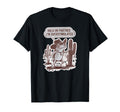 Hold Partner Im Overstimulated Cowboy T-Shirt - Streetwear Style Men Women - T-Shirt, Sweatshirt, Hoodie