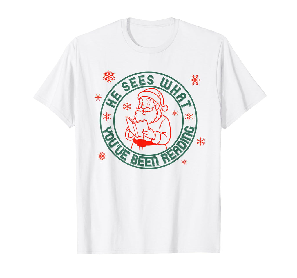 He Sees What Youve Been Reading T-Shirt - Aesthetic Graphic for Adults - T-Shirt, Sweatshirt, Hoodie