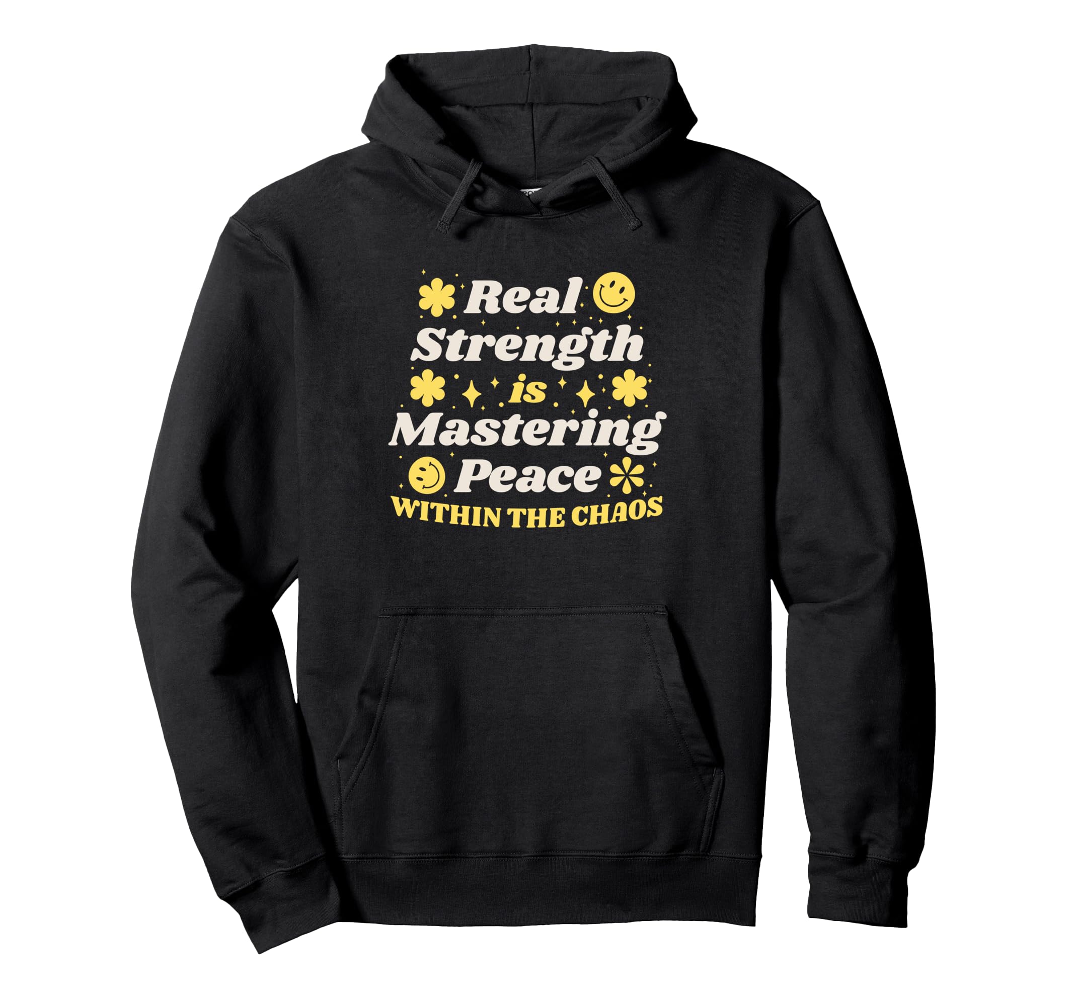 Mastering Peace Chaos Inspirational Hoodie - Trendy Graphic for Adults - T-Shirt, Sweatshirt, Hoodie