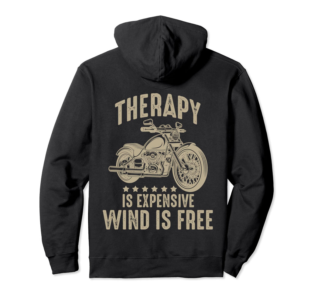 Therapy Is Expensive Wind Is Free Proud Hoodie - Trendy Graphic Men Women - T-Shirt, Sweatshirt, Hoodie