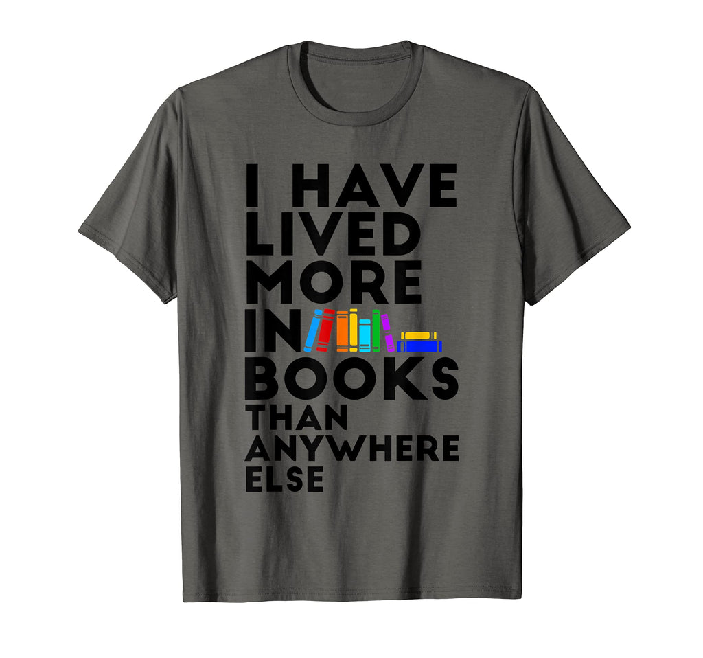 I Have Lived More Books Than T-Shirt - Aesthetic Graphic Men Women - T-Shirt, Sweatshirt, Hoodie
