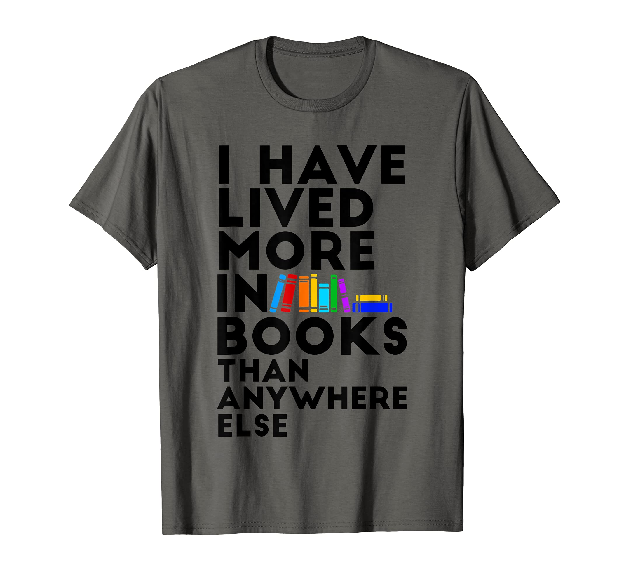 I Have Lived More Books Than T-Shirt - Aesthetic Graphic Men Women - T-Shirt, Sweatshirt, Hoodie