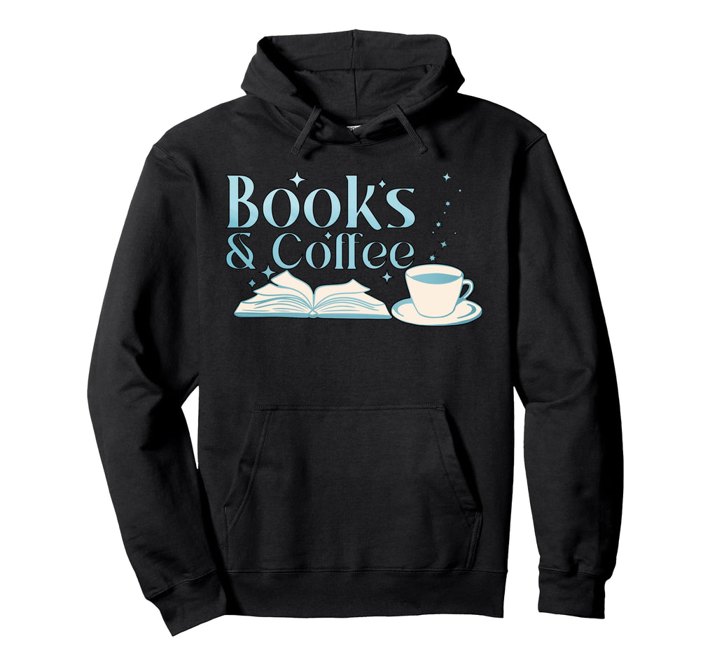 Books And Coffee Book Lover Hoodie - Custom Art Print Unisex - T-Shirt, Sweatshirt, Hoodie