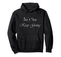Motivational Inspirational Dont Stop Hoodie - Unique Graphic Men Women - T-Shirt, Sweatshirt, Hoodie