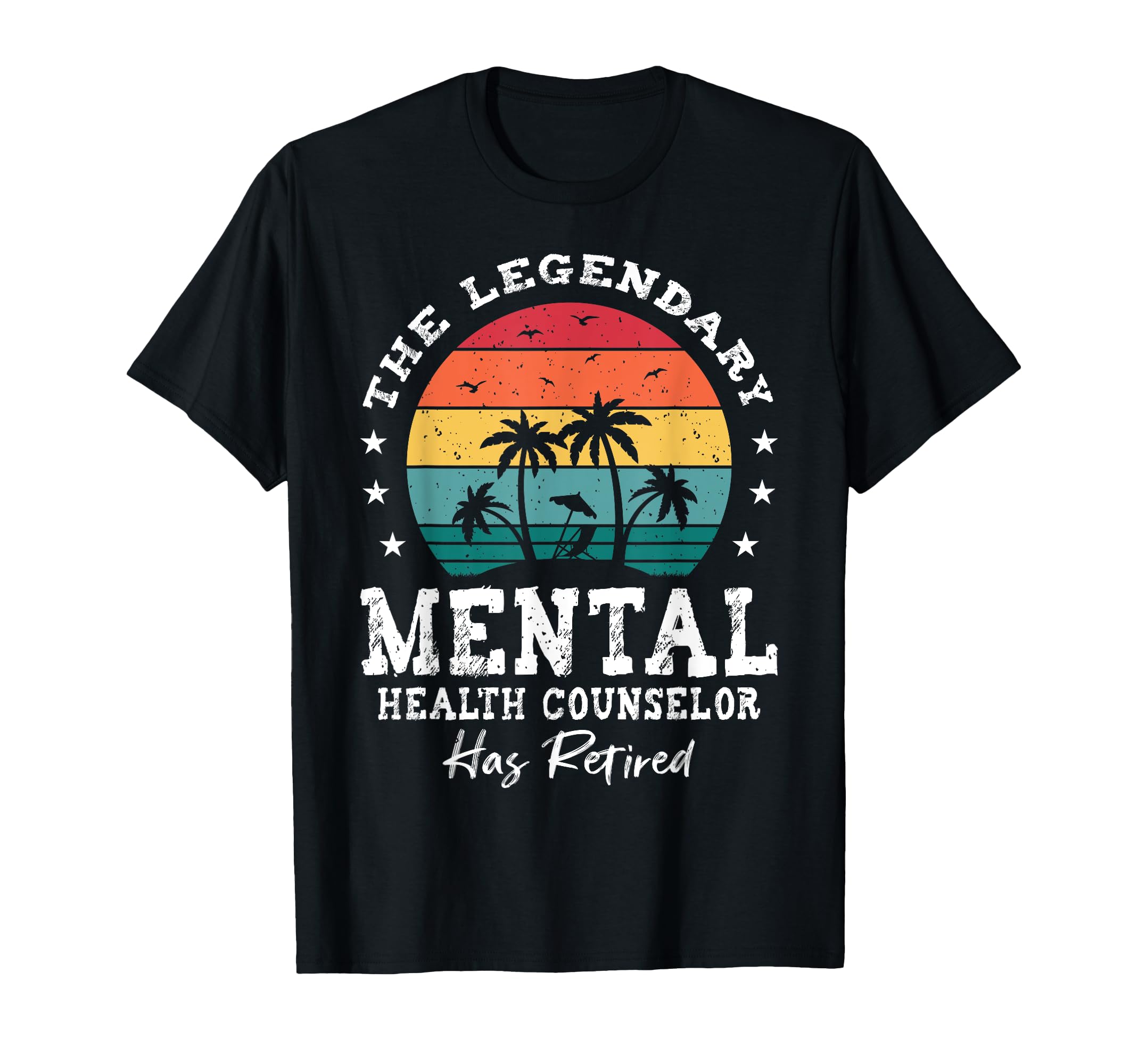 Legendary Retired Mental Health T-Shirt - Fun Novelty Design for Adults - T-Shirt, Sweatshirt, Hoodie