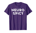 Neurospicy Adhd Autism Neurodiversity T-Shirt - Unique Graphic Men Women - T-Shirt, Sweatshirt, Hoodie