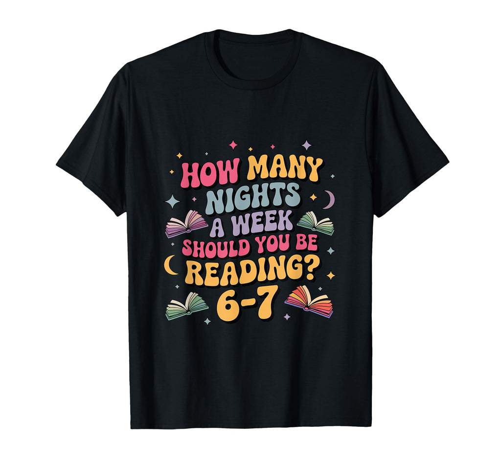 How Many Nights Reading 67 Meme Six T-Shirt - Novelty Apparel Men Women - T-Shirt, Sweatshirt, Hoodie