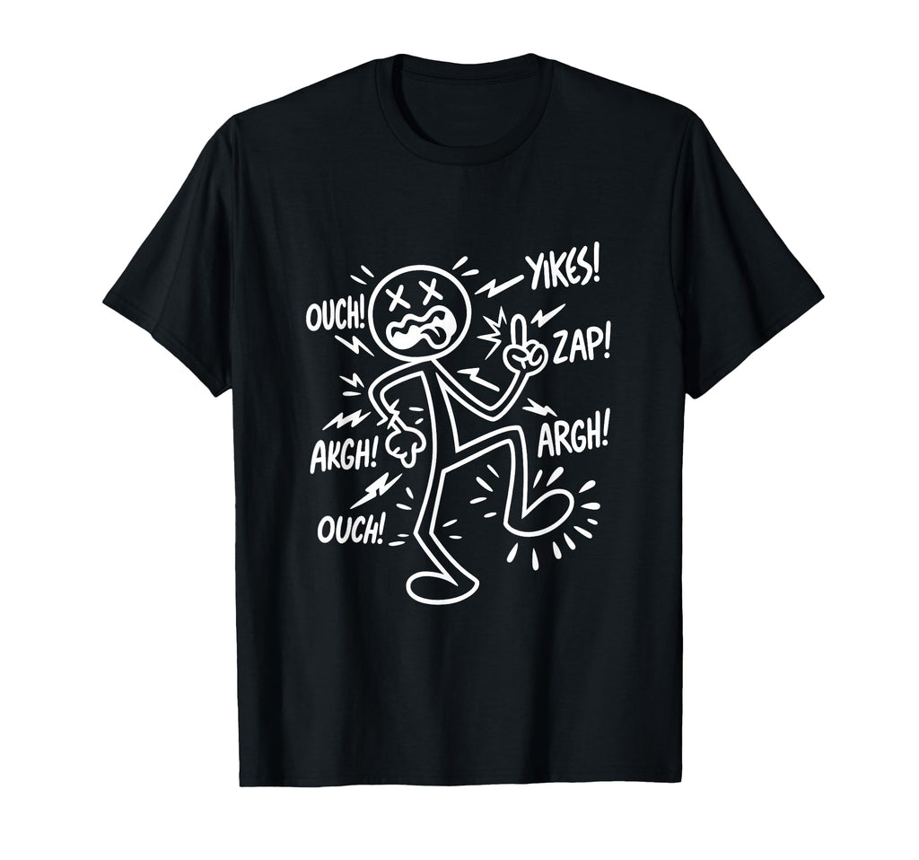 Ow Ow Ow Comedy Stick Character T-Shirt - Casual Everyday Wear for Adults - T-Shirt, Sweatshirt, Hoodie