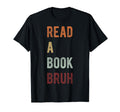 Book Readers Educators Readers Read Book T-Shirt - Streetwear Style Unisex - T-Shirt, Sweatshirt, Hoodie