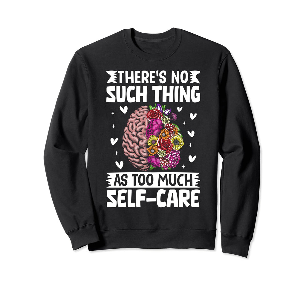 Mental Health Meme Sweatshirt - Streetwear Style for Adults - T-Shirt, Sweatshirt, Hoodie