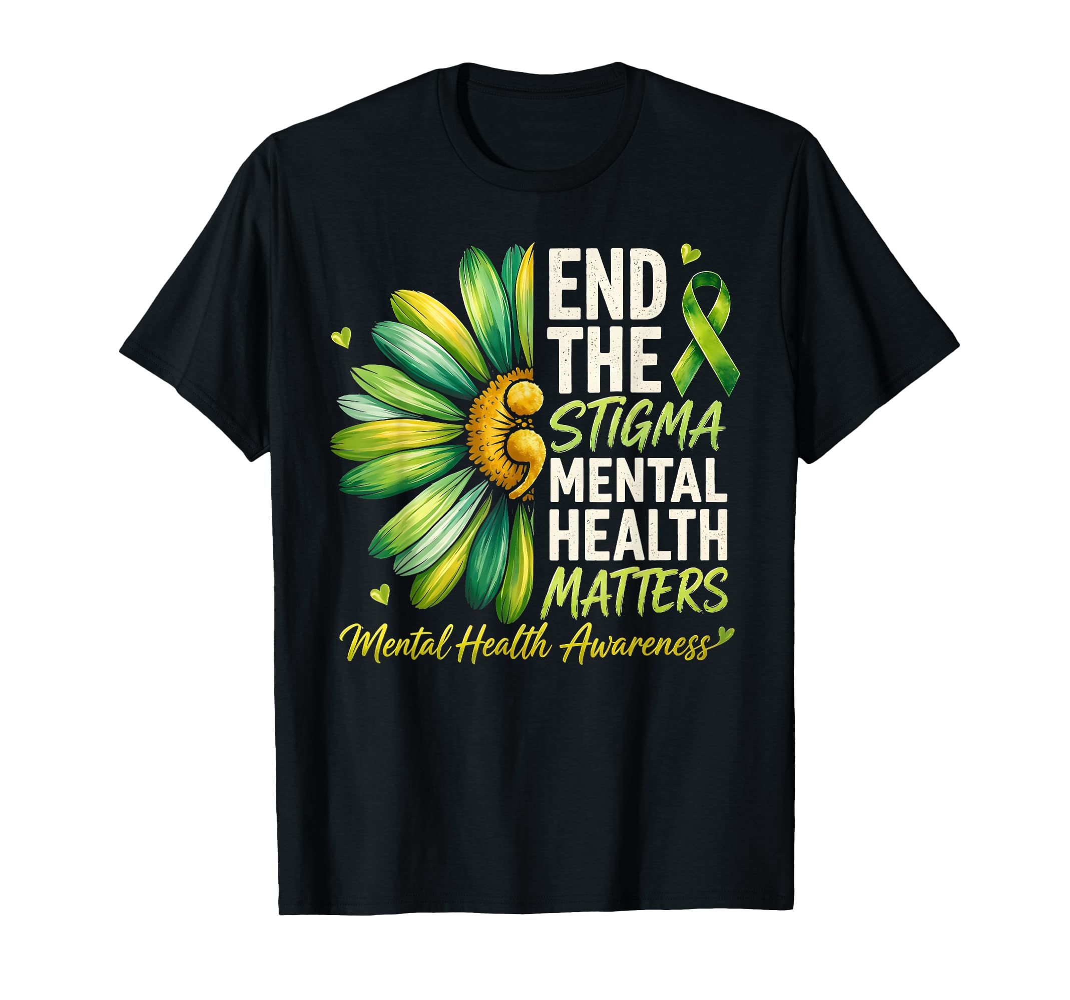 End Stigma Mental Health Matters T-Shirt - Novelty Apparel Unisex - T-Shirt, Sweatshirt, Hoodie