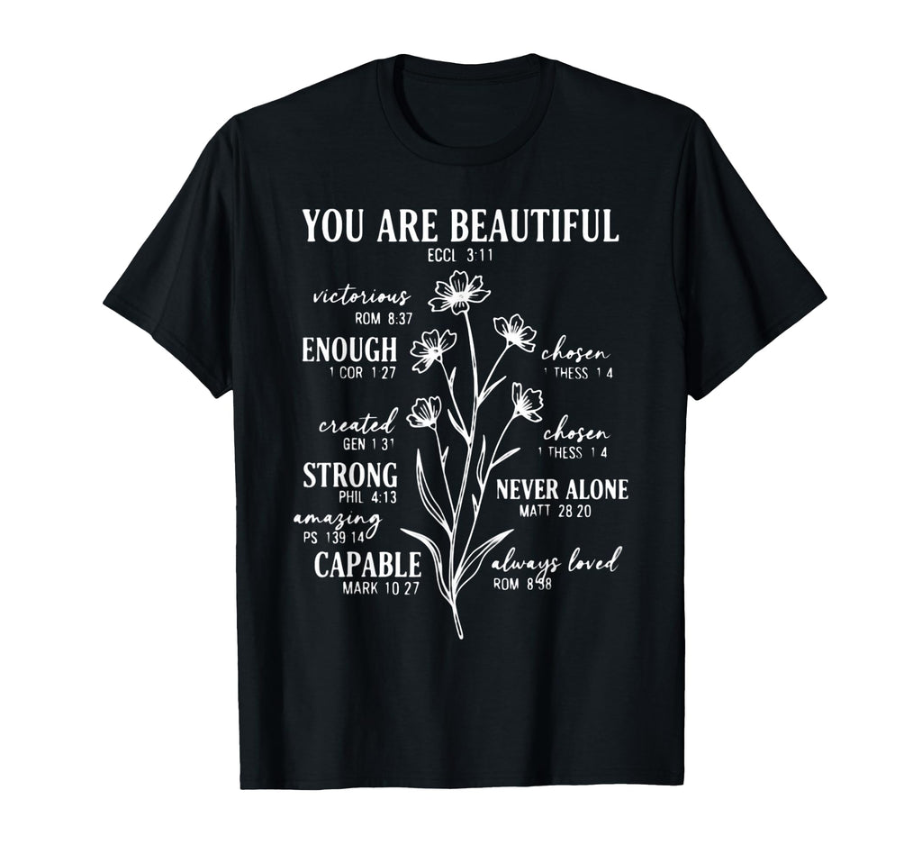 You Are Beautiful Enough Strong Loved T-Shirt - Minimalist Print Men Women - T-Shirt, Sweatshirt, Hoodie
