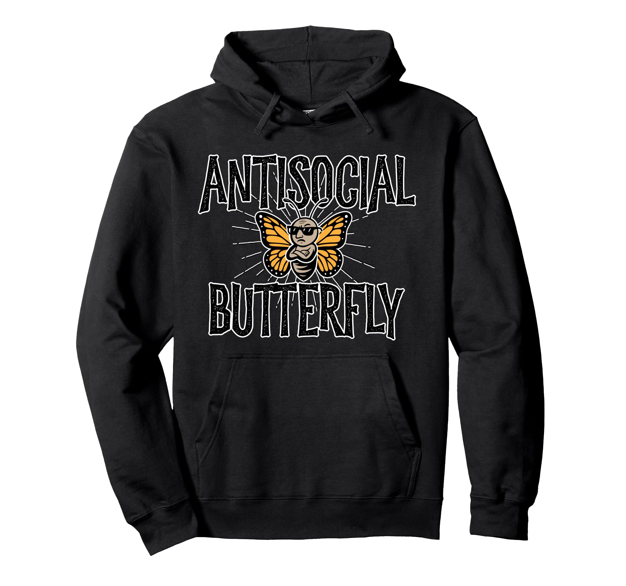Antisocial Butterfly Funny Hermit Hoodie - Casual Everyday Wear Men Women - T-Shirt, Sweatshirt, Hoodie