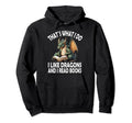 That S What I Do I Like Dragons And Hoodie - Fun Novelty Design for Adults - T-Shirt, Sweatshirt, Hoodie