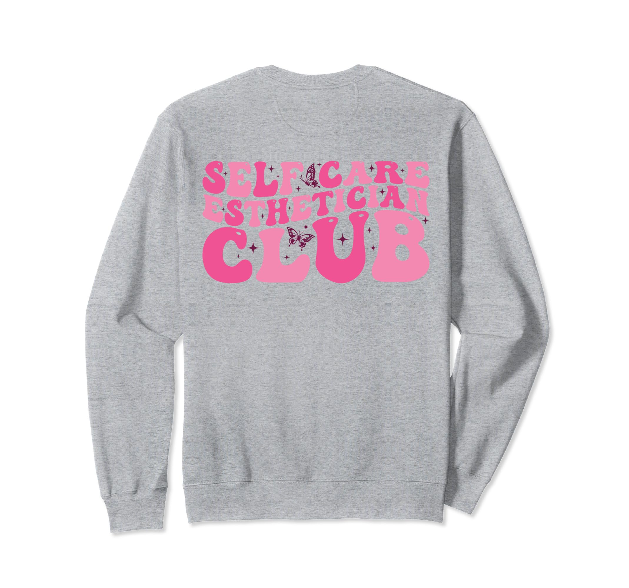 Self Care Esthetician Club Sweatshirt - Novelty Apparel Unisex - T-Shirt, Sweatshirt, Hoodie