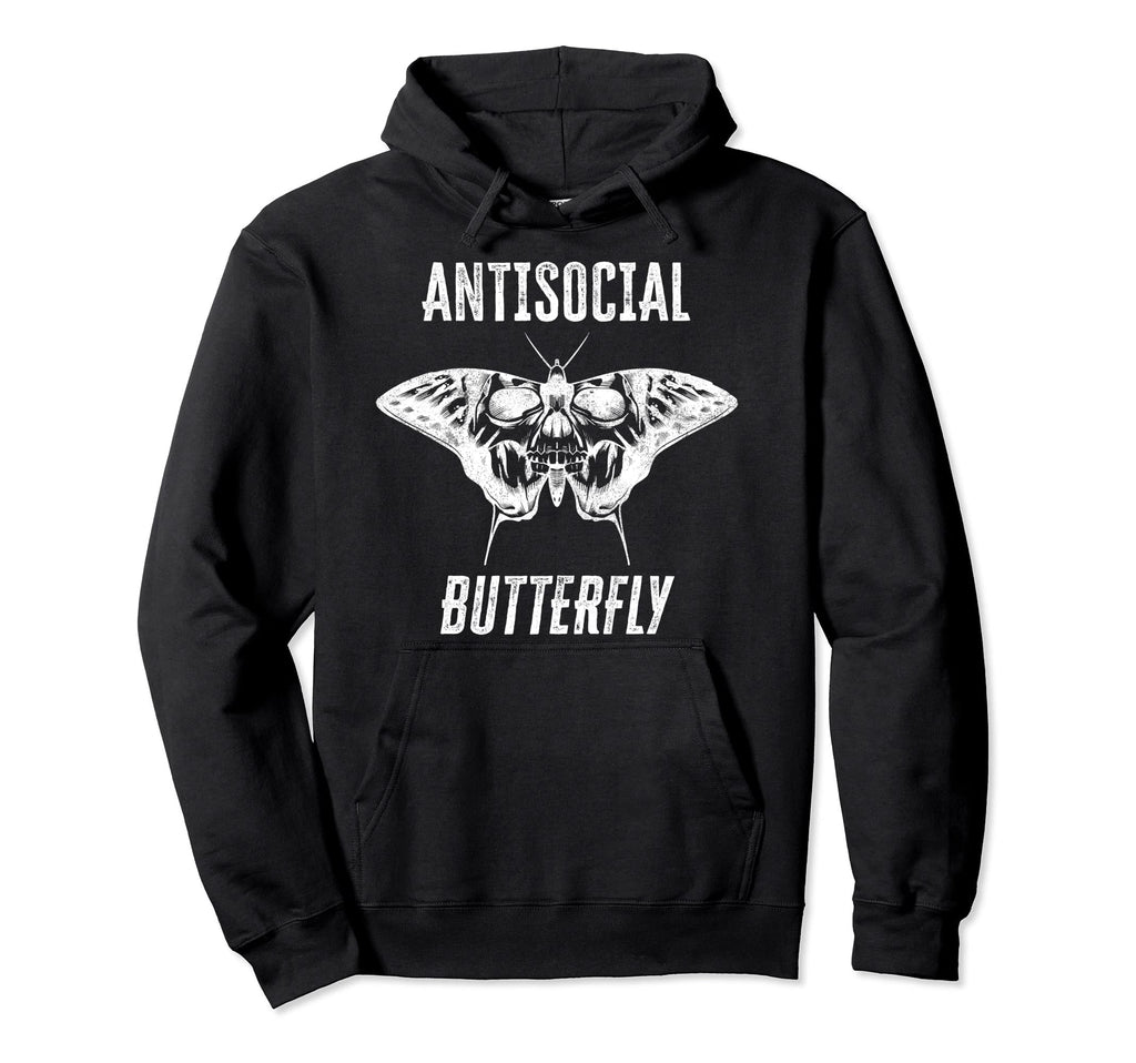 Funny Antisocial Butterfly Beautiful And Hoodie - Unique Graphic Unisex - T-Shirt, Sweatshirt, Hoodie