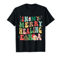 My Merry Healing Era T-Shirt - Trendy Graphic Unisex - T-Shirt, Sweatshirt, Hoodie