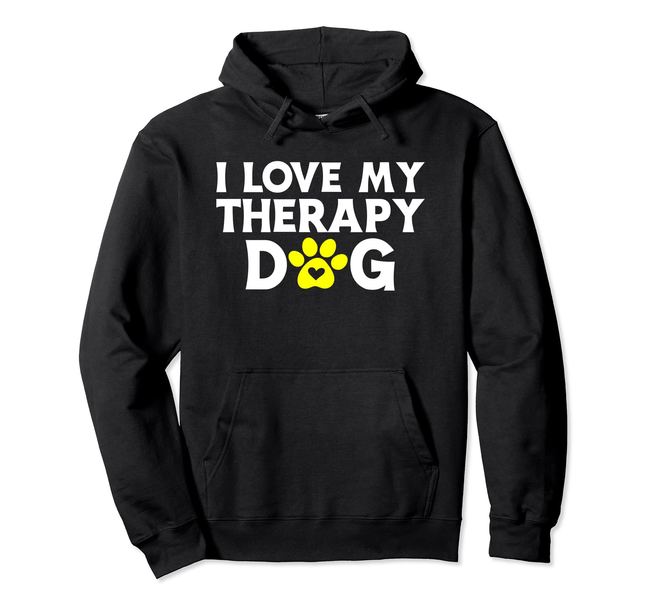 I Love My Therapy Dog Owner Animal Dog Hoodie - Novelty Apparel for Adults - T-Shirt, Sweatshirt, Hoodie
