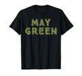 May We Wear Green Leopard Mental T-Shirt - Casual Everyday Wear Men Women - T-Shirt, Sweatshirt, Hoodie