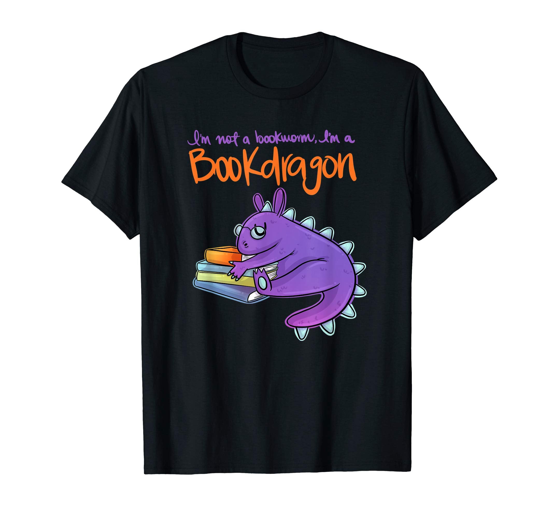 Im Book Dragon Not Worm Reading Lover T-Shirt - Novelty Apparel for Adults - T-Shirt, Sweatshirt, Hoodie