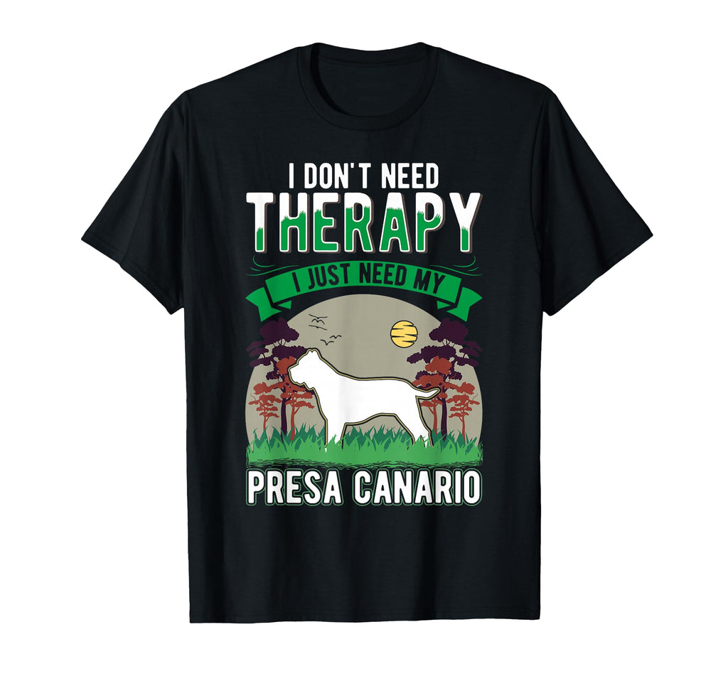 Presa Canario Therapy Dogo Canario T-Shirt - Aesthetic Graphic Unisex - T-Shirt, Sweatshirt, Hoodie