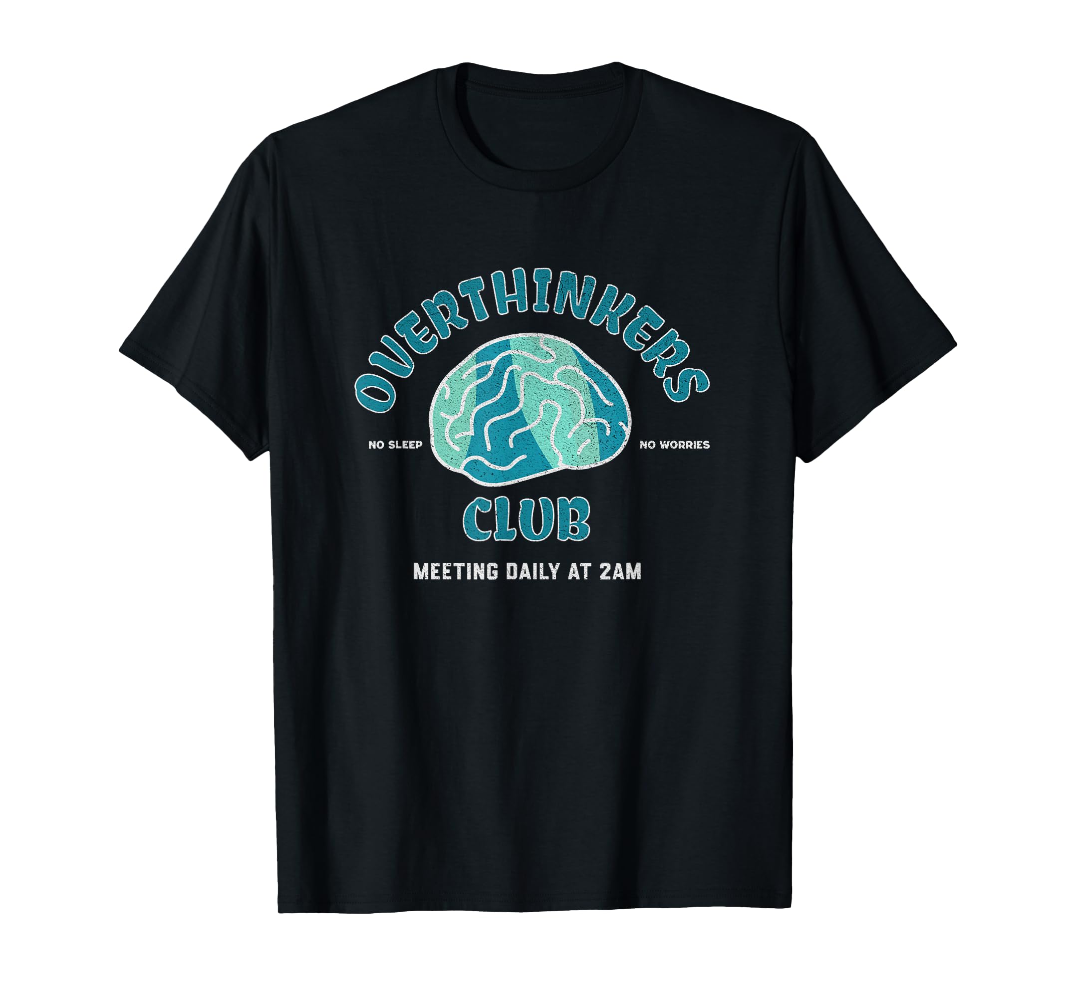 Overthinkers Club Meeting Daily 2Am T-Shirt - Minimalist Print Men Women - T-Shirt, Sweatshirt, Hoodie