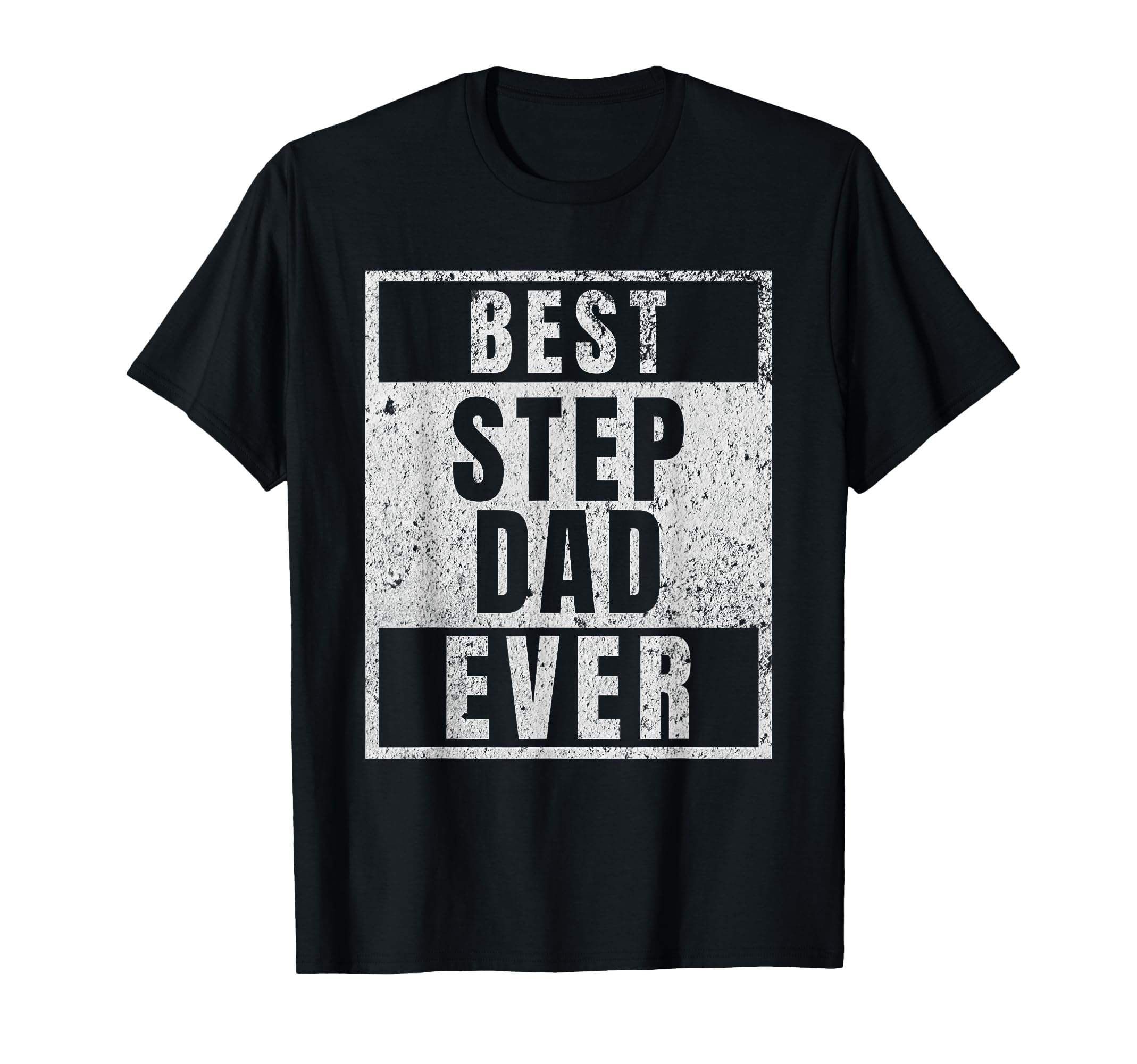 Best Step Dad Ever Funny Gift From T-Shirt - Graphic Print for Adults - T-Shirt, Sweatshirt, Hoodie