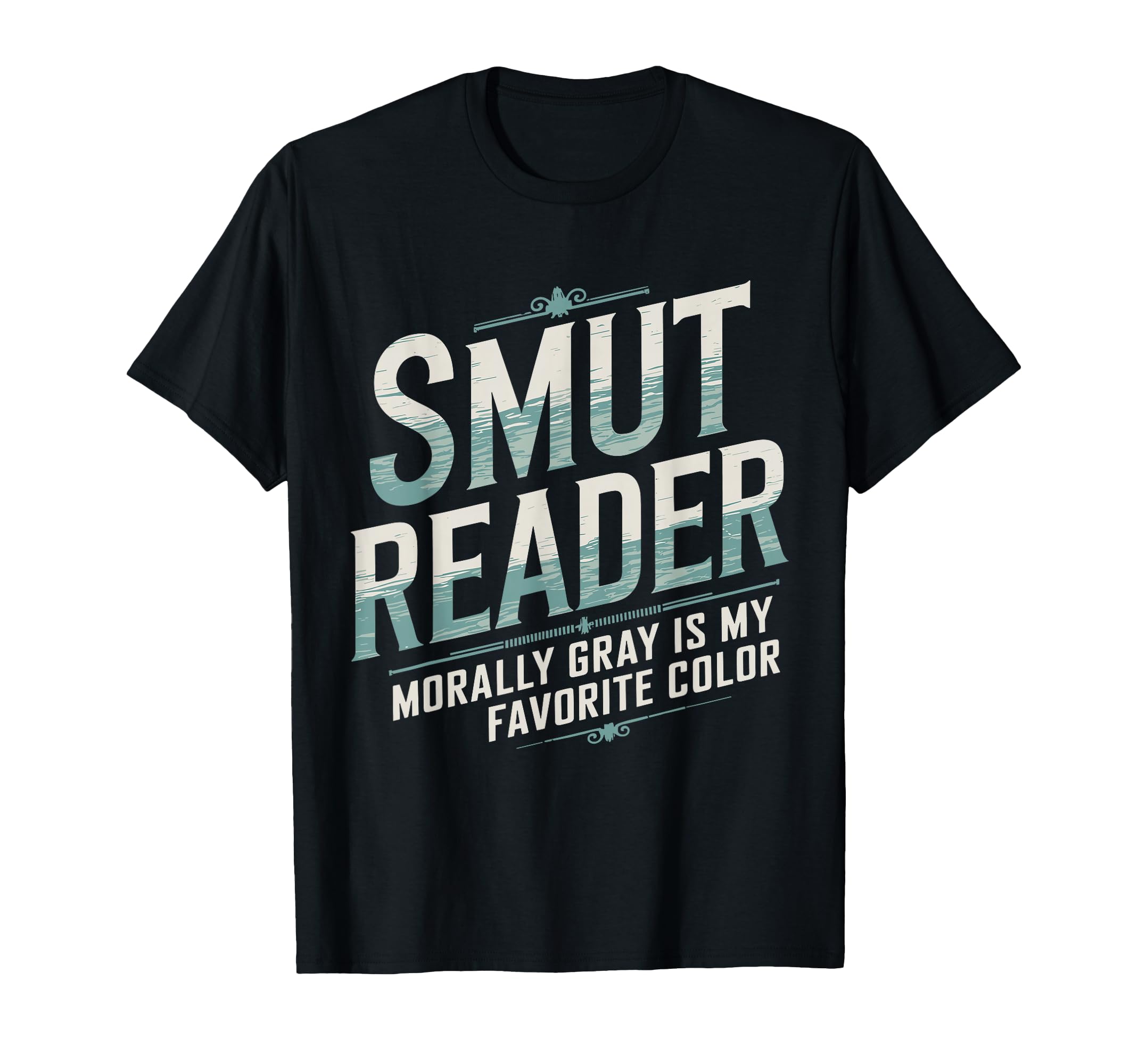 Smut Reader Book Lover Bookworms T-Shirt - Custom Art Print Men Women - T-Shirt, Sweatshirt, Hoodie
