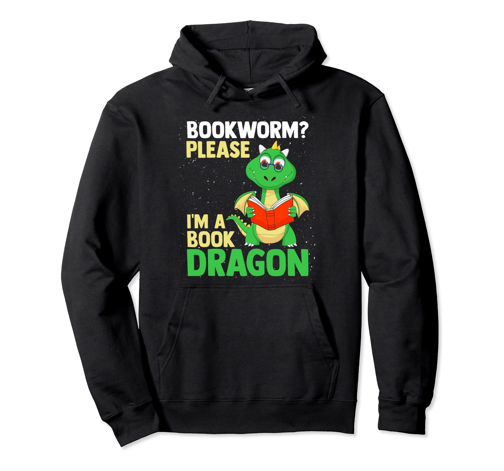 Funny Bookworm Please Im Book Dragon Book Hoodie - Minimalist Print Unisex - T-Shirt, Sweatshirt, Hoodie