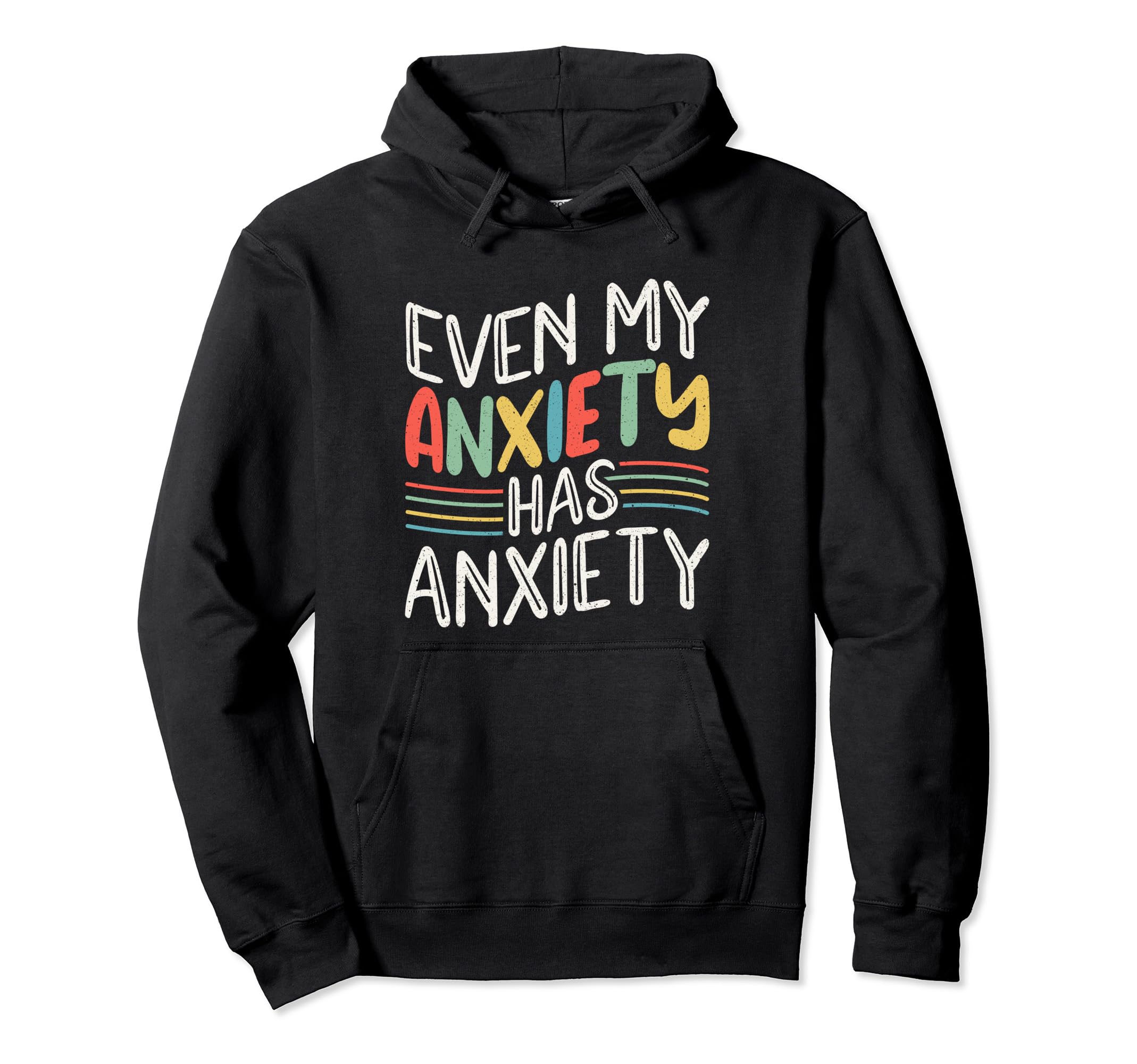 Mental Health And Wellbeing Go To Hoodie - Custom Art Print for Adults - T-Shirt, Sweatshirt, Hoodie