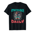 Attracting Wealth Daily Cosmic Brain Art T-Shirt - Graphic Print Unisex - T-Shirt, Sweatshirt, Hoodie