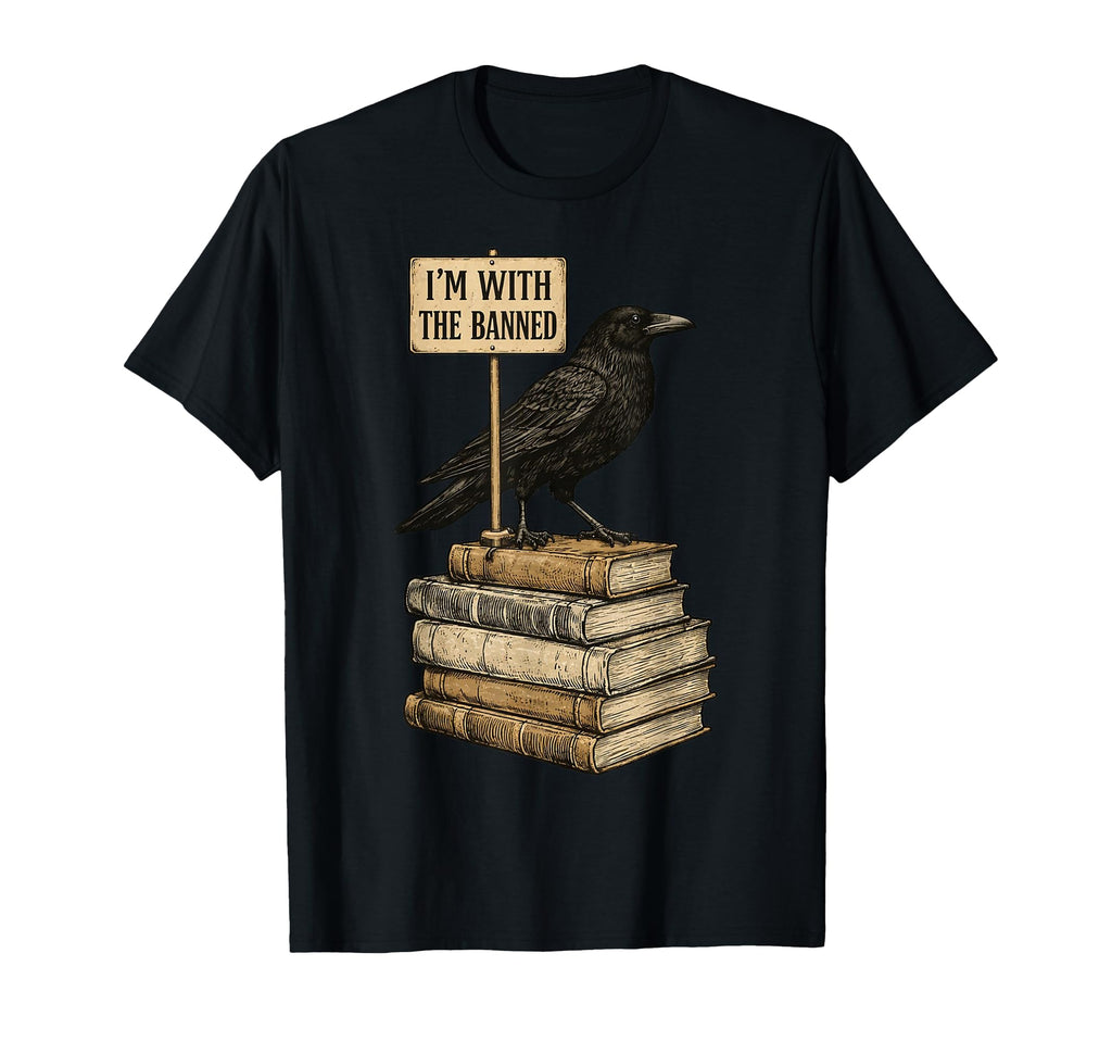Banned Books Crow Book Lover T-Shirt - Fun Novelty Design Men Women - T-Shirt, Sweatshirt, Hoodie