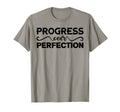 Progress Over Perfection Motivational And T-Shirt - Trendy Graphic Unisex - T-Shirt, Sweatshirt, Hoodie