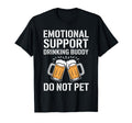 Emotional Support Drinking Buddy Do Hoodie - Aesthetic Graphic for Adults - T-Shirt, Sweatshirt, Hoodie