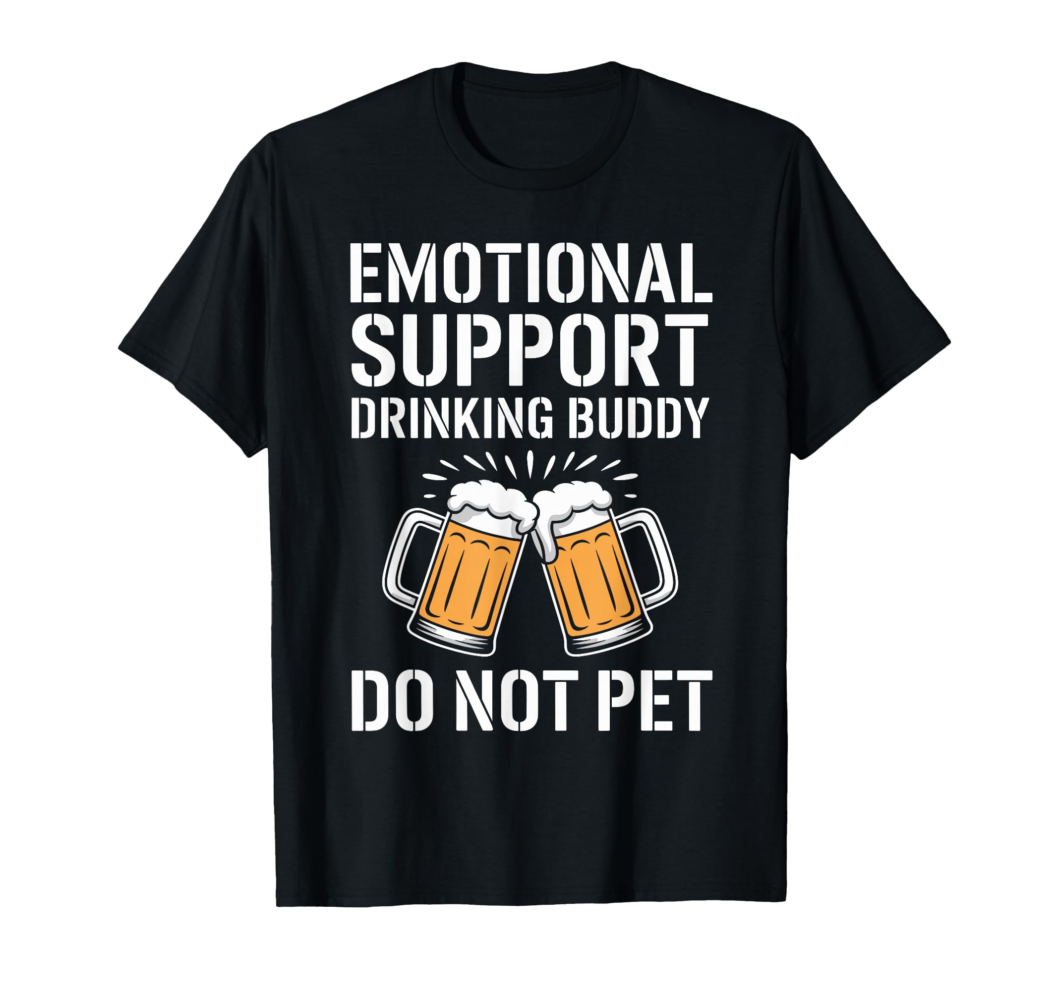 Emotional Support Drinking Buddy Do Hoodie - Aesthetic Graphic for Adults - T-Shirt, Sweatshirt, Hoodie