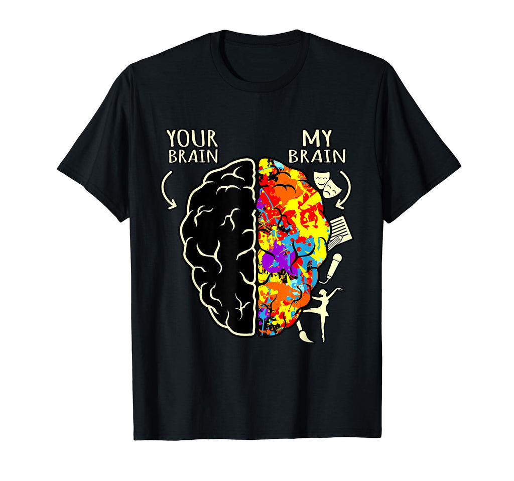 Your Brain My Brain Adhd Awareness T-Shirt - Casual Everyday Wear Unisex - T-Shirt, Sweatshirt, Hoodie